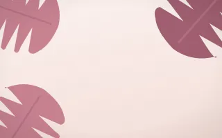 Blush Monstera — light red, pink and white botanical background