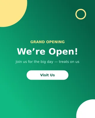 Grand Opening Grand Opening — editable green advertisement template, instagram portrait
