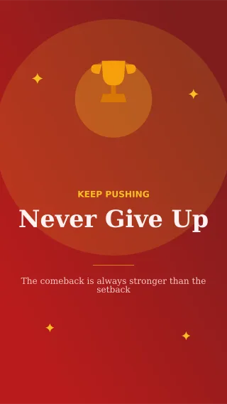 Never Give Up — editable red personal template, story / reel