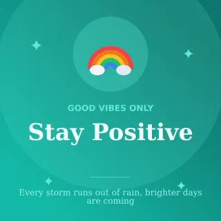 Stay Positive — editable teal personal template, instagram post